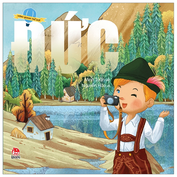 Fahasa - Vòng Quanh Thế Giới: Đức (Tái Bản 2019)
