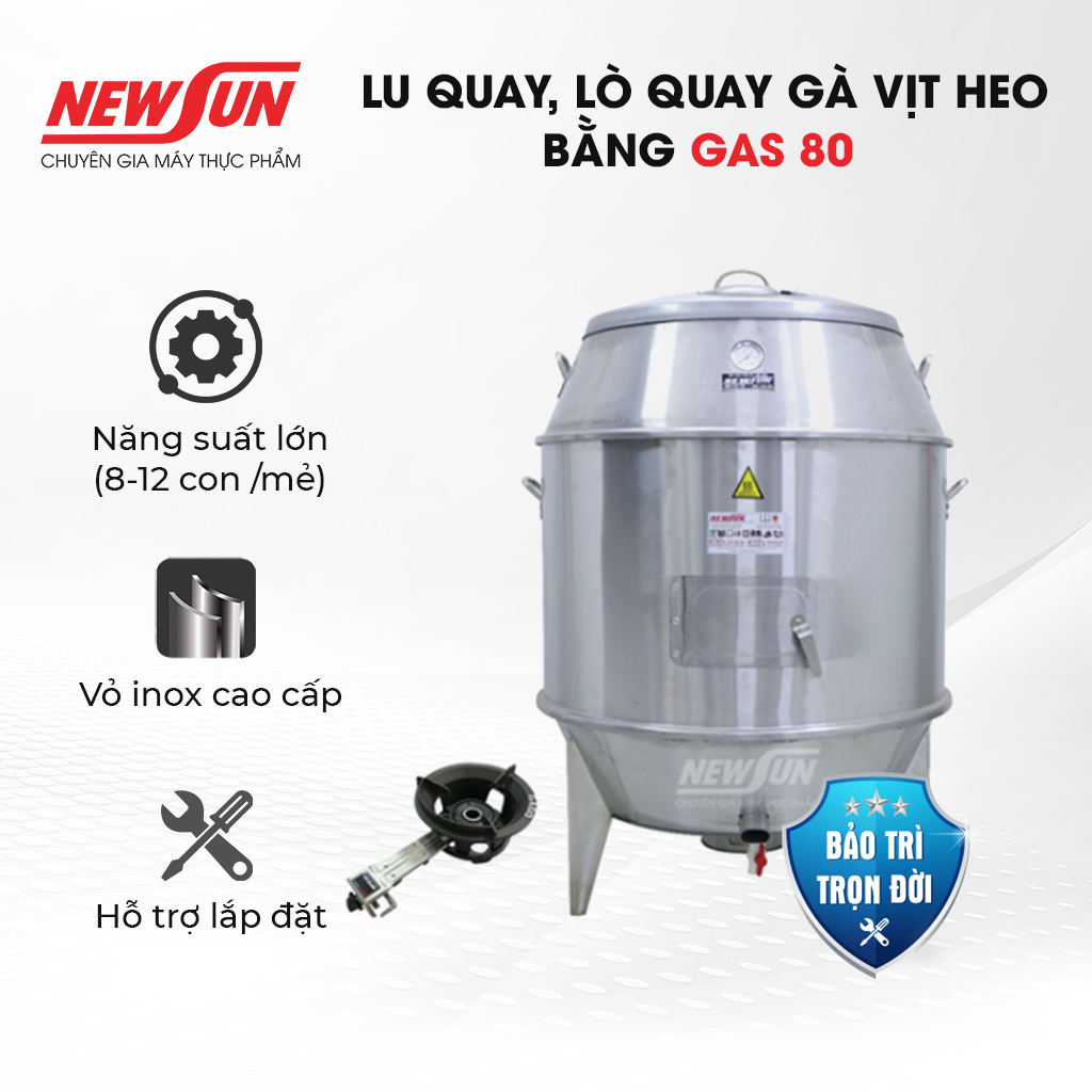 Lò quay gà vịt bằng gas 80 newsun - bảo hành 12 tháng - tặng 15 móc, 15 xiên lu quay gà vịt