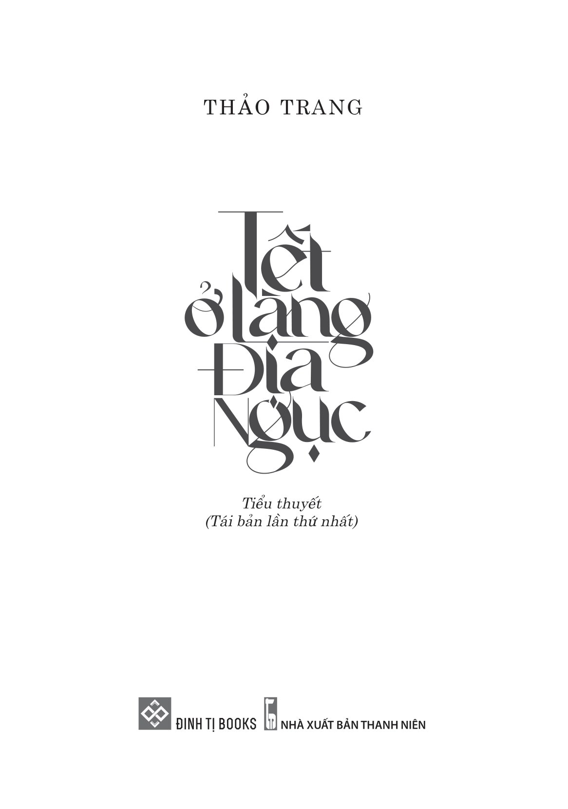 Tết Ở Làng Địa Ngục (Tiểu thuyết)