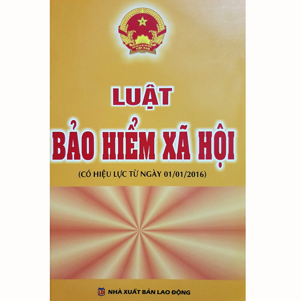 Sách - Luật bảo hiểm xã hội (có hiệu lực từ 01/01/2016)