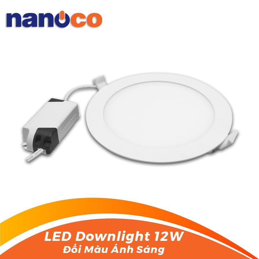 Đèn trần đổi màu downlight Nanoco NSD12C1 12w [Gian hàng uy tín]