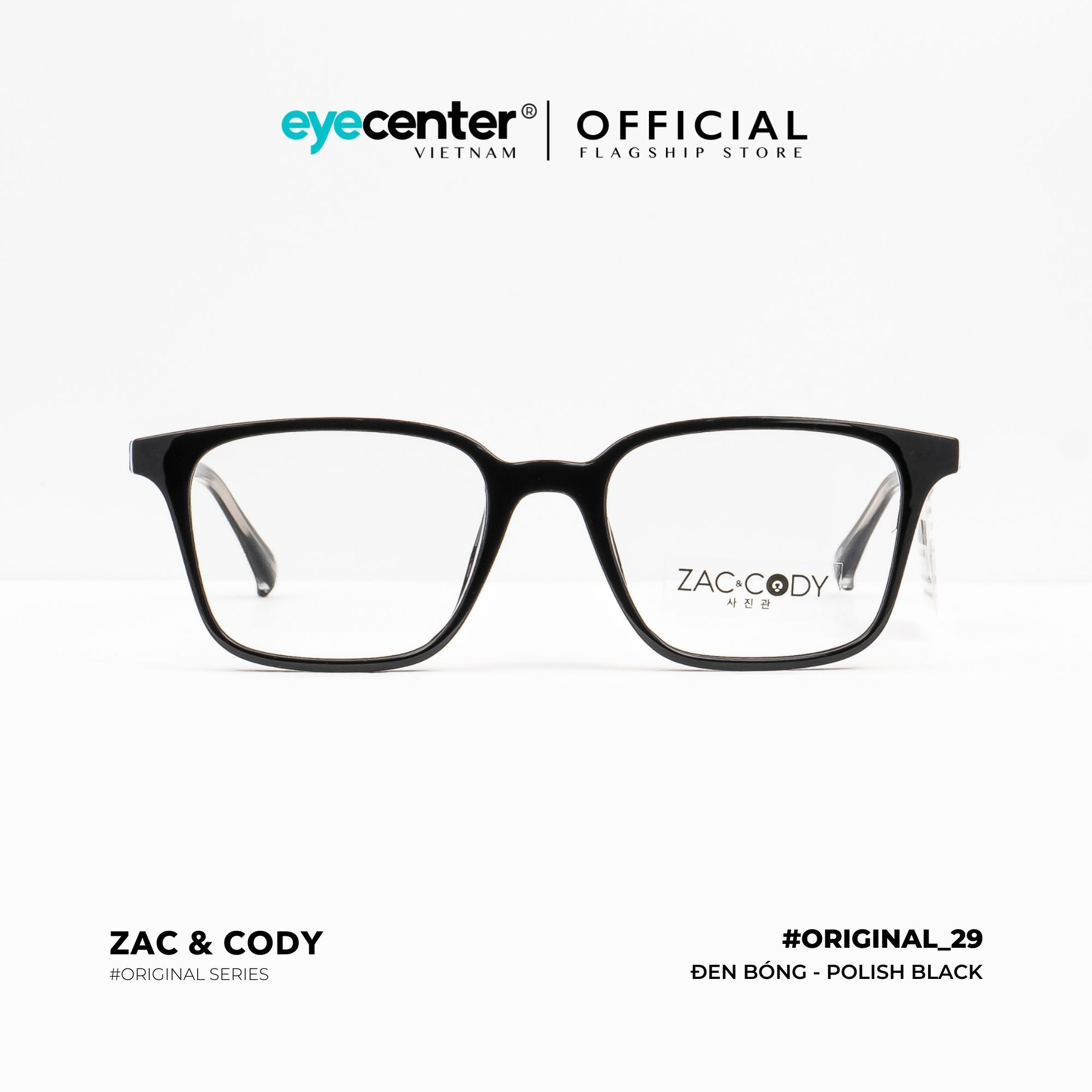 Gọng kính cận nam nữ chính hãng ZAC & CODY B29 lõi thép chống gãy nhập khẩu by Eye Center Vietnam