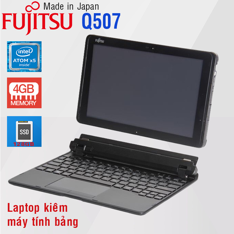 Laptop 2 trong 1 kiêm máy tính bảng Fujitsu Arrows Q507 Atom X5, 4gb Ram, 128gb SSD, 10.3inch, sim 4G, có bàn phím