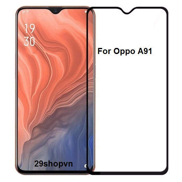 Kính cường lực full màn Oppo A91