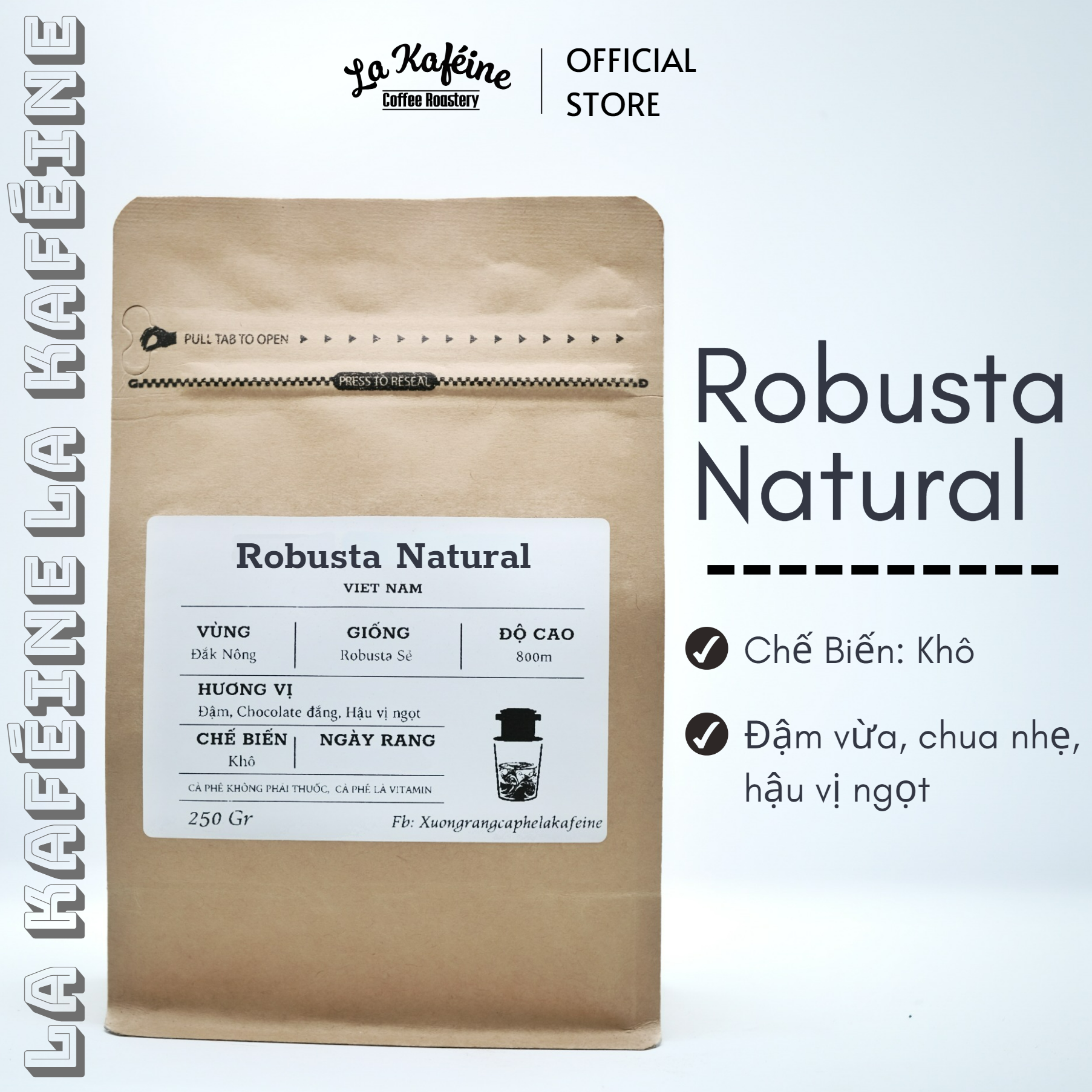 250GR - CÀ PHÊ ROBUSTA NATURAL 100% RANG MỘC VỊ NGUYÊN BẢN (DÀNH CHO PHA PHIN VÀ PHA MÁY)