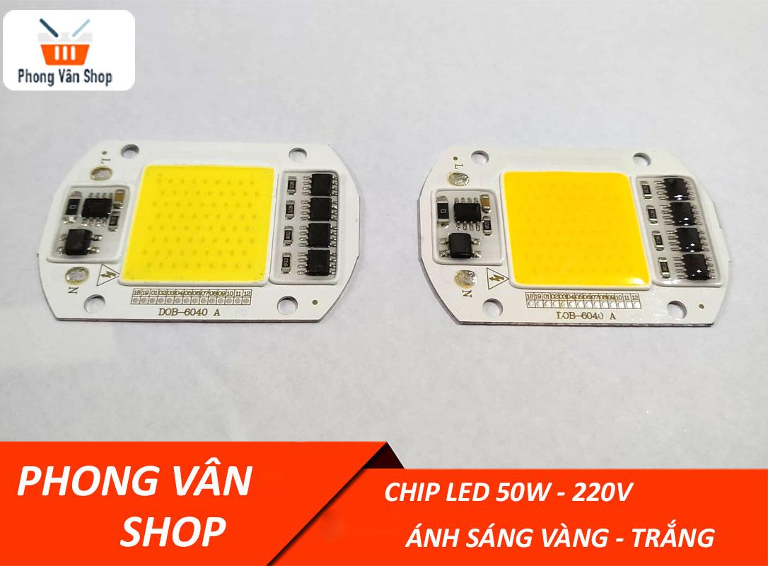 Chip led 50w - 220v - Ánh sáng Vàng - Trắng