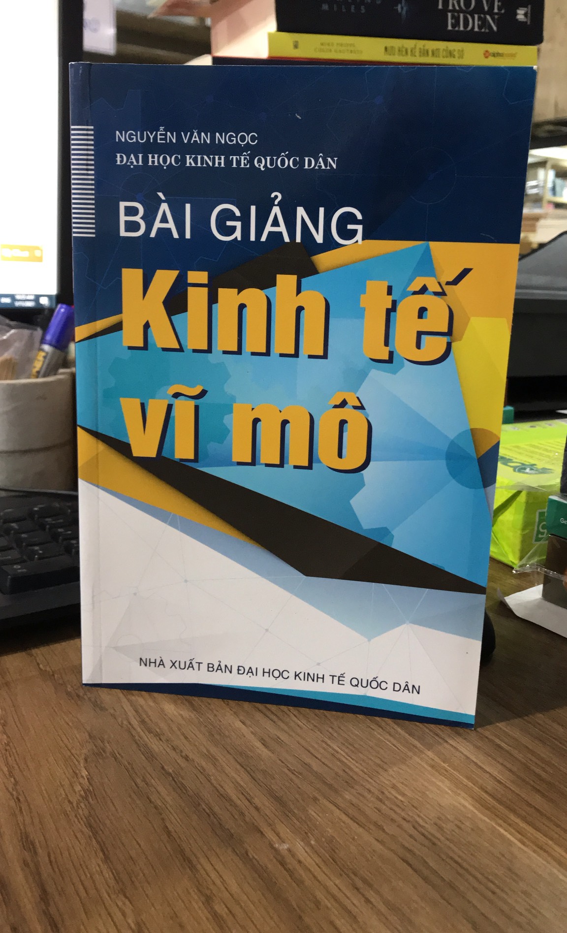 Bài Giảng Kinh Tế Vĩ Mô - Nguyễn Văn Ngọc