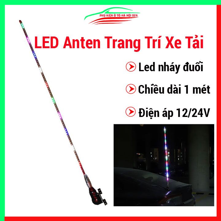 Đèn led anten trang trí xe tải, xe đầu kéo dài 1m điện áp 12V hoặc 24V đều lắp được