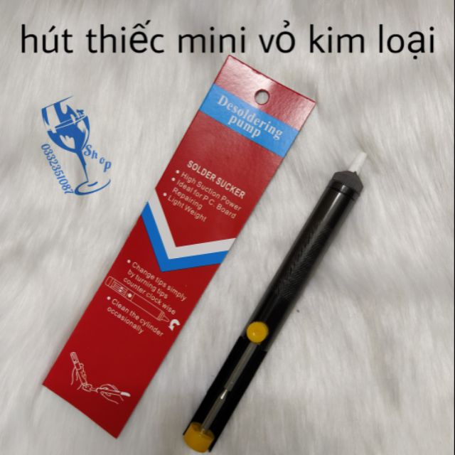 Hút thiếc mini - vỏ hợp kim loại tốt