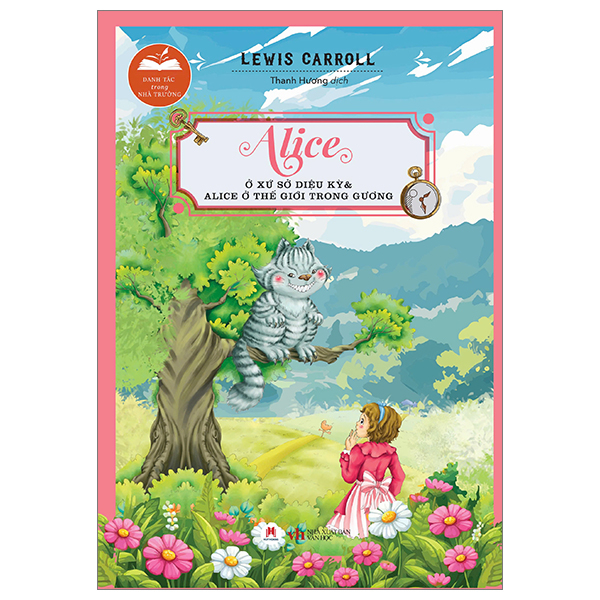 Sách - Alice ở xứ sở diệu kỳ - Tủ sách Danh tác trong nhà trường (bản rút gọn)