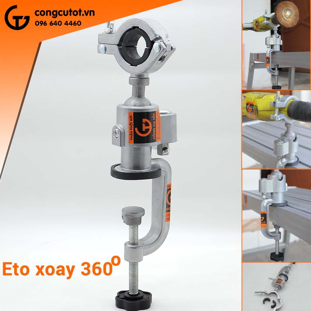 Eto kẹp bàn xoay 360 độ