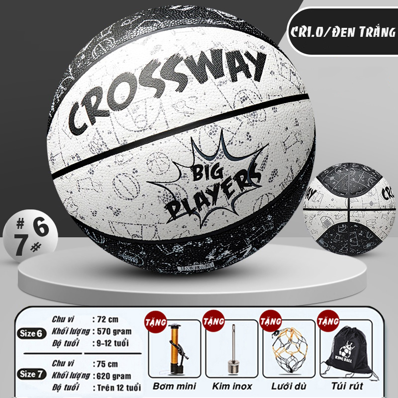 Quả Bóng Rổ CrossWay Số 5 6 7 Banh Bóng Rổ Chính Hãng Da PU Cao Cấp Đủ Size Trẻ Em Người Lớn Thi Đấu Sân Outdoor & Indoor