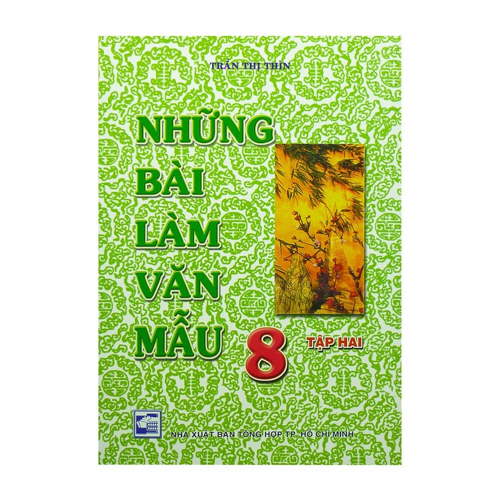 Những bài làm văn mẫu 8 - tập 2