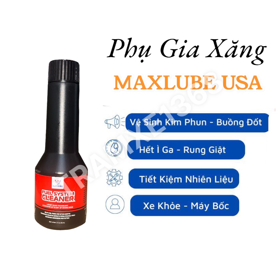 Phụ Gia MAXLUBE USA (súc động cơ, vệ sinh buồng đốt, nano nhớt)