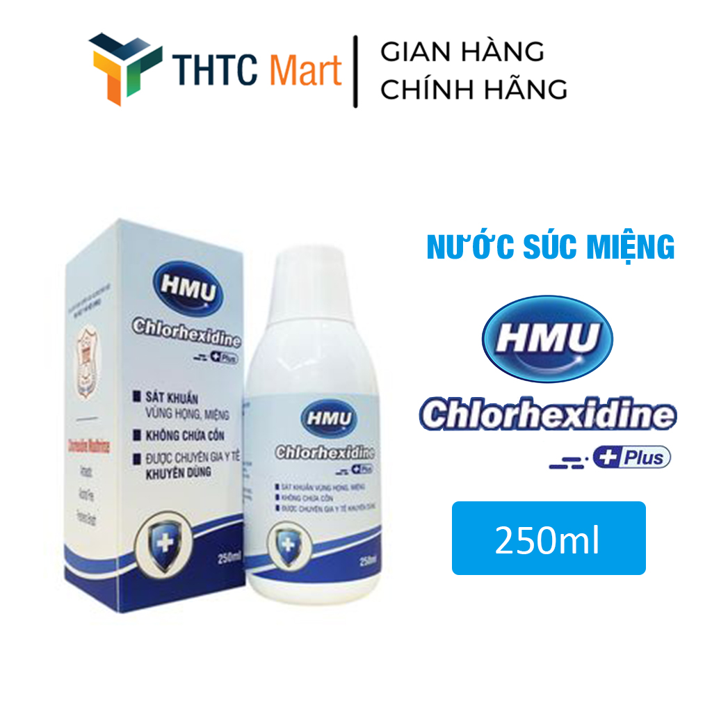 HMU Chlorhexidine Plus 250ml Diệt khuẩn vùng họng, miệng, làm sạch khoang miệng