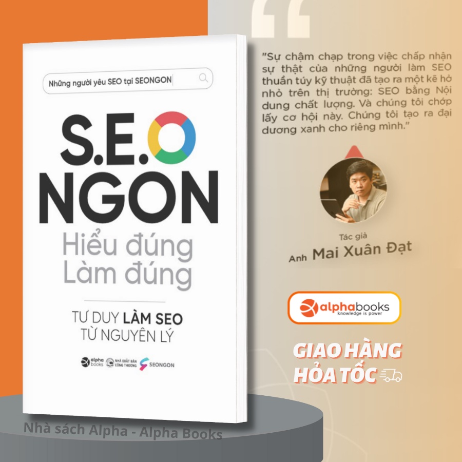 Sách - S.E.O NGON Hiểu Đúng Làm Đúng - Tư Duy LÀM SEO Từ Nguyên Lý