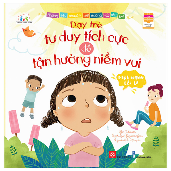 Fahasa - những câu chuyện bồi dưỡng eq cho trẻ - một ngày tồi tệ - dạy trẻ tư duy tích cực để tận hưởng niềm vui