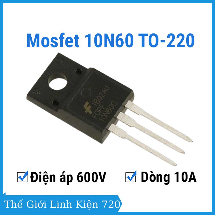 10n60 to-220 n-ch mosfet điện áp cao 600v 10a