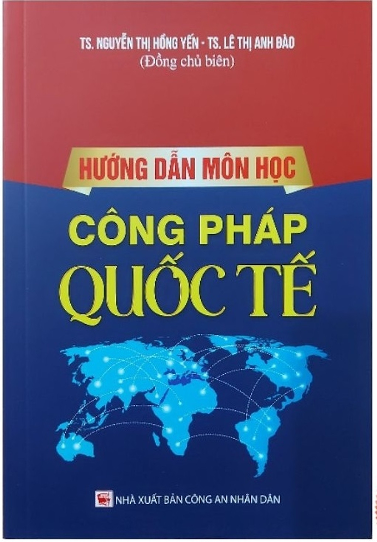 Hướng dẫn môn học công pháp quốc tế nxb công an nhân dân