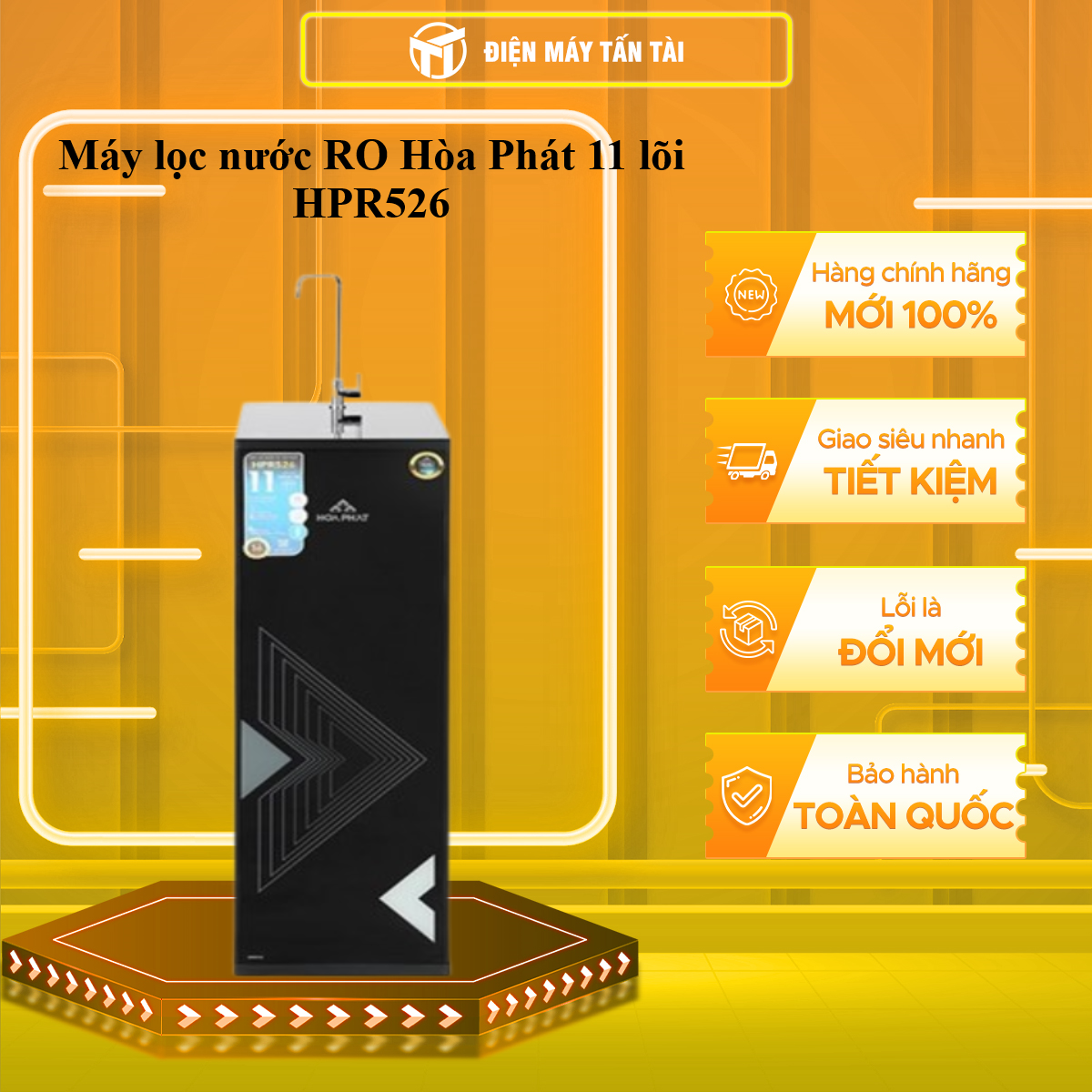 Máy lọc nước RO Hòa Phát 11 lõi HPR526 - GIAO TOÀN QUỐC - CHỈ MIỄN PHÍ HCM