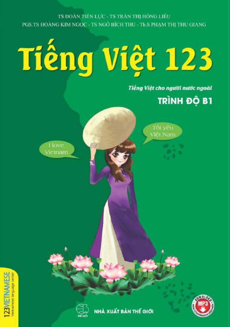 Tiếng Việt 123 (Giáo trình tiếng Việt dành cho người nước ngoài) Trình độ B1