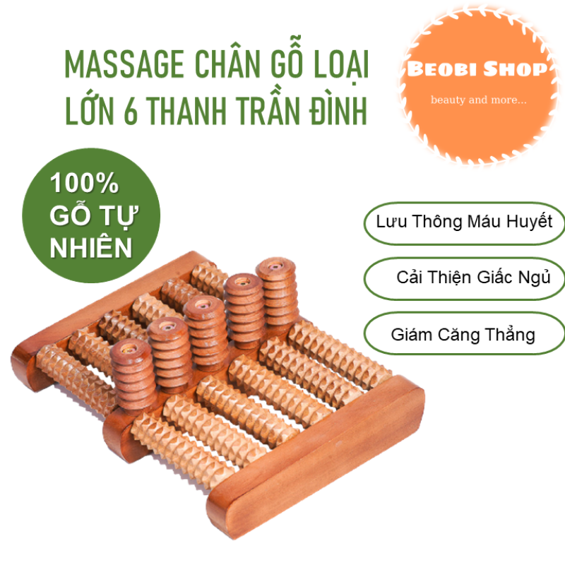 Massage chân gỗ bàn lăn loại lớn, 6 thanh 5 lỗ Trần Đình nhập khẩu
