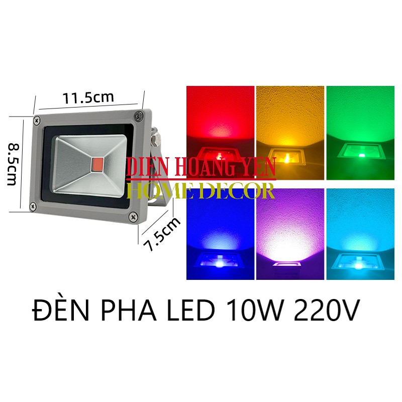 ĐÈN PHA LED 10W ĐỔI MÀU SIÊU ĐẸP (Trắng/Vàng/Dương/Lá/Đỏ/Đổi màu)