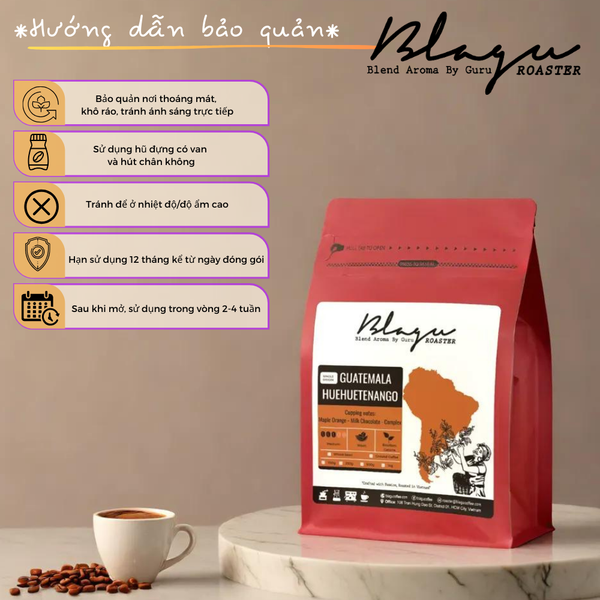 Cà Phê Blagu Hạt Đã Rang, Guatemala Huehuetenango  100% Arabica - Caturra, Bourbon  Medium 250g