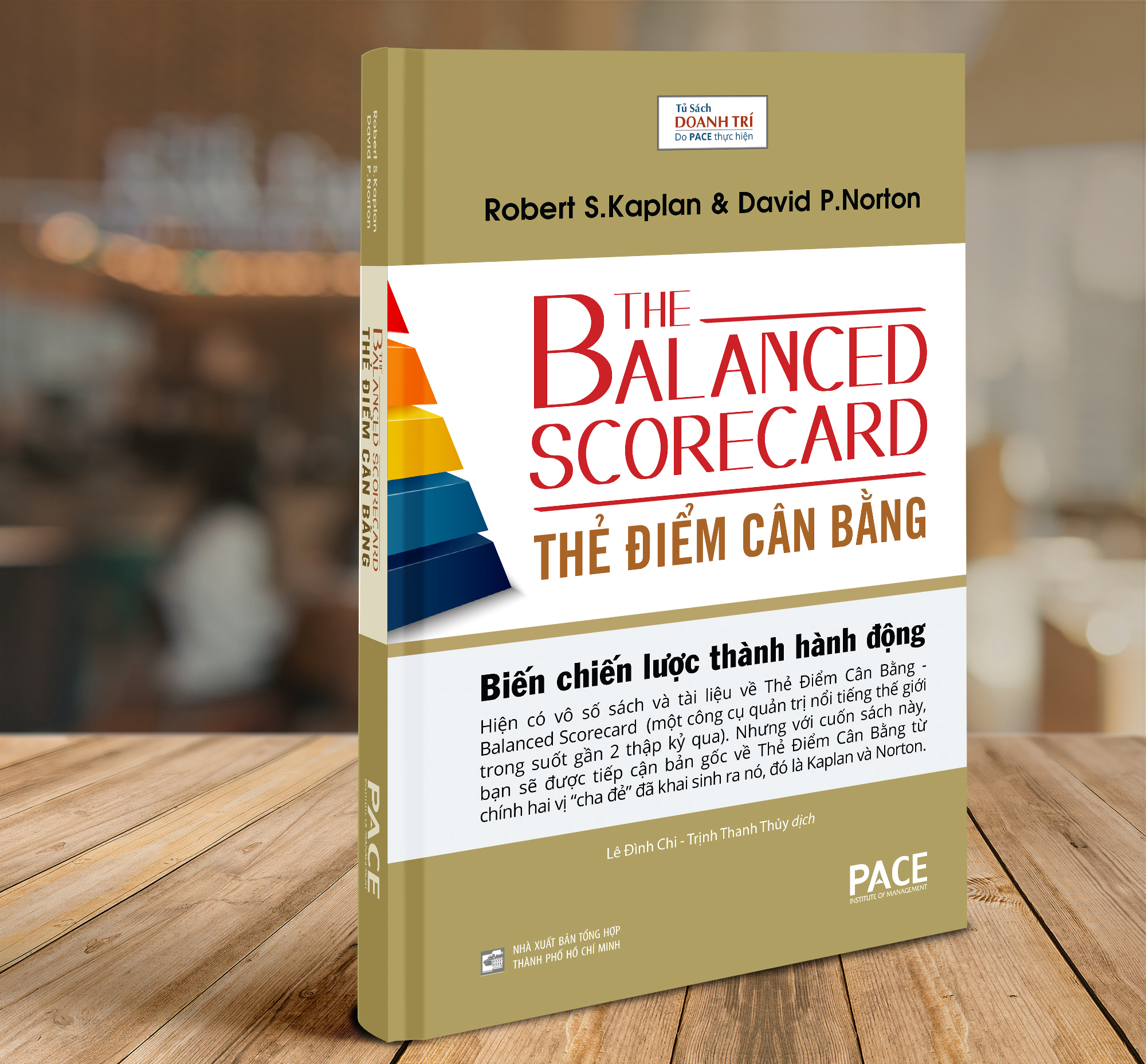 Sách - Thẻ Điểm Cân Bằng (The Balanced Scorecard) - Robert S. Kaplan, David P. Norton - PACE Books