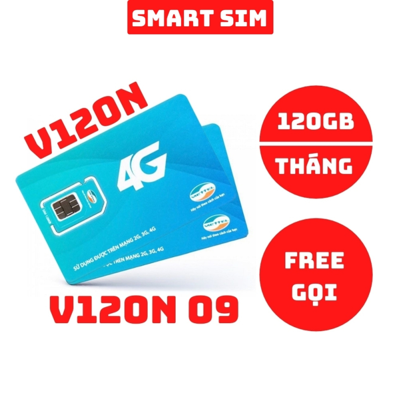 Sim 4G Viettel V120N và V120N 09 tặng 120GB data mỗi tháng, miễn gọi nội mạng và ngoại mạng - Smart Sim HC