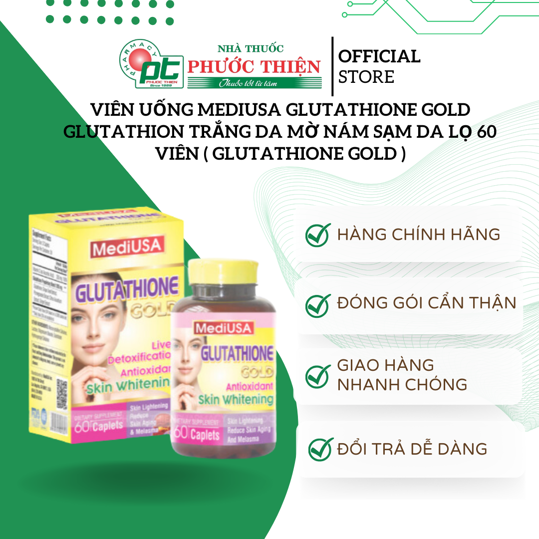 Viên uống MediUSA Glutathione gold Glutathion trắng da mờ nám sạm da Lọ 60 Viên