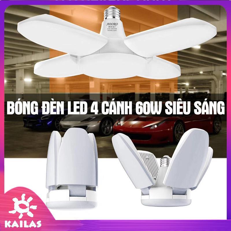 Bóng Đèn Led 4 Cánh Quạt Siêu Tiết Kiệm Điện- Ánh Sáng Tự Nhiên- Bảo Vệ Mắt- Công Suất 60W- Độ Tỏa Rộng Cao- Kailas