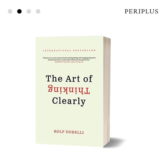 The Art of Thinking Clearly