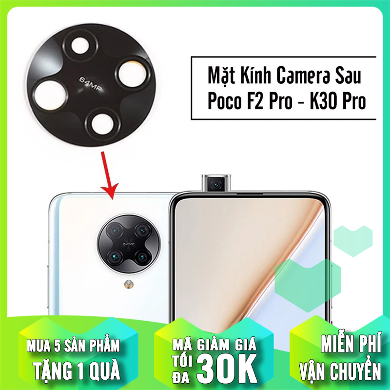 Mặt kính thay thế camera sau cho Xiaomi Poco F2 Pro - Redmi K30 Pro - Redmi K30 Ultra