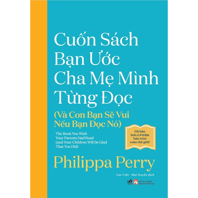 Sách - Cuốn sách bạn ước cha mẹ mình từng đọc