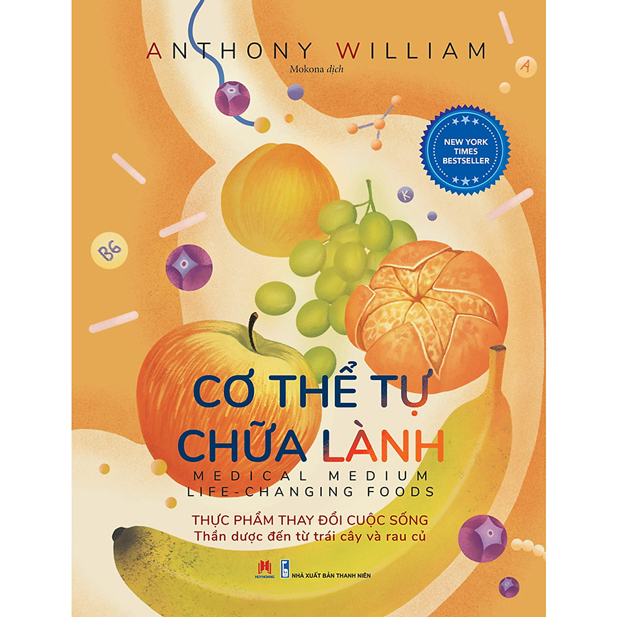 Sách Cơ Thể Tự Chữa Lành - Thực phẩm thay đổi cuộc sống ( bìa mềm )