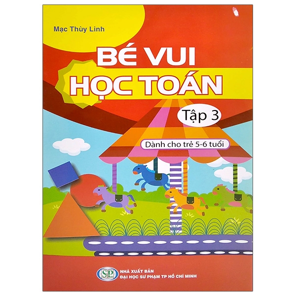 Fahasa - bé vui học toán - dành cho trẻ 5-6 tuổi - tập 3