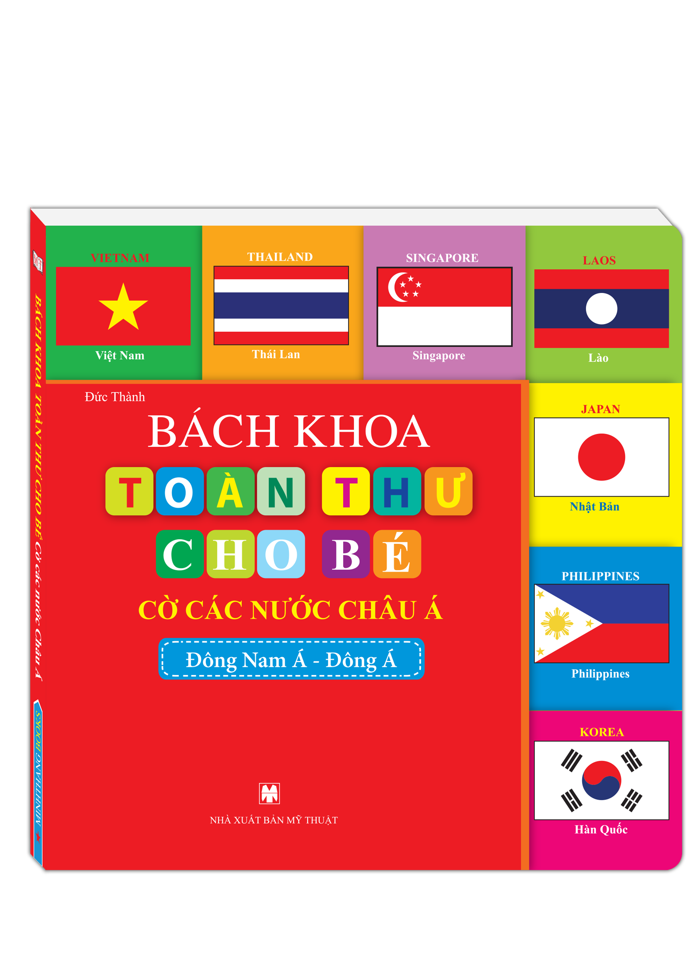 Sách - Bách Khoa Toàn Thư Cho Bé - Cờ Các Nước Châu Á (Đông Nam Á ...