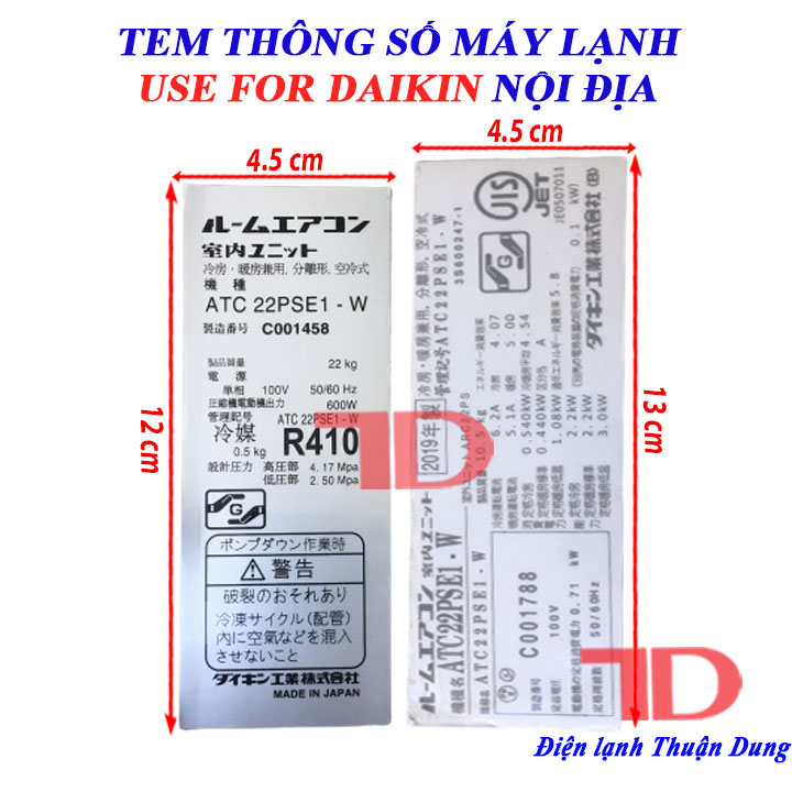 Tem thông số dành cho máy lạnh DAIKIN nội địa