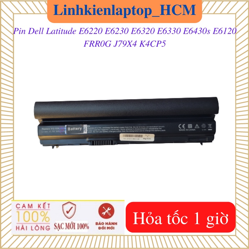 Pin laptop dell latitude e6320 e6330 e6220 e6230 e6430s e6120 frr0g j79x4 k4cp5