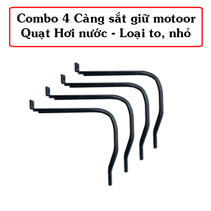 càng sắt giữ motor quạt hơi nước (combo 4 chiếc )