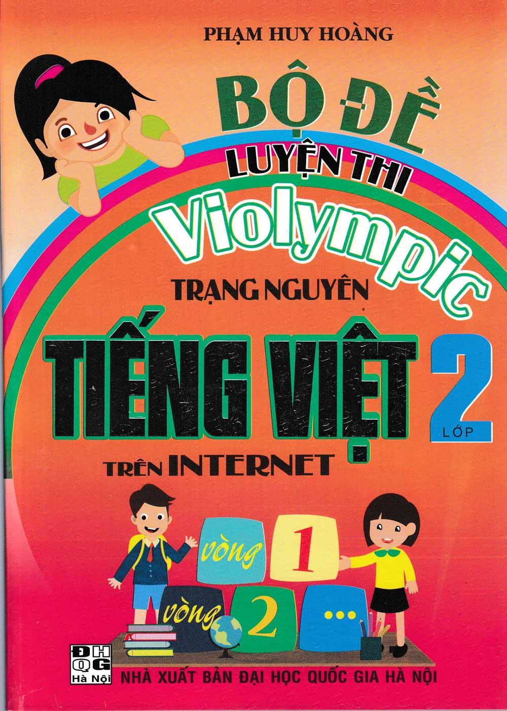 [HCM]Bộ Đề Luyện Thi Violympic Trạng Nguyên Tiếng Việt Lớp 2 Trên Internet