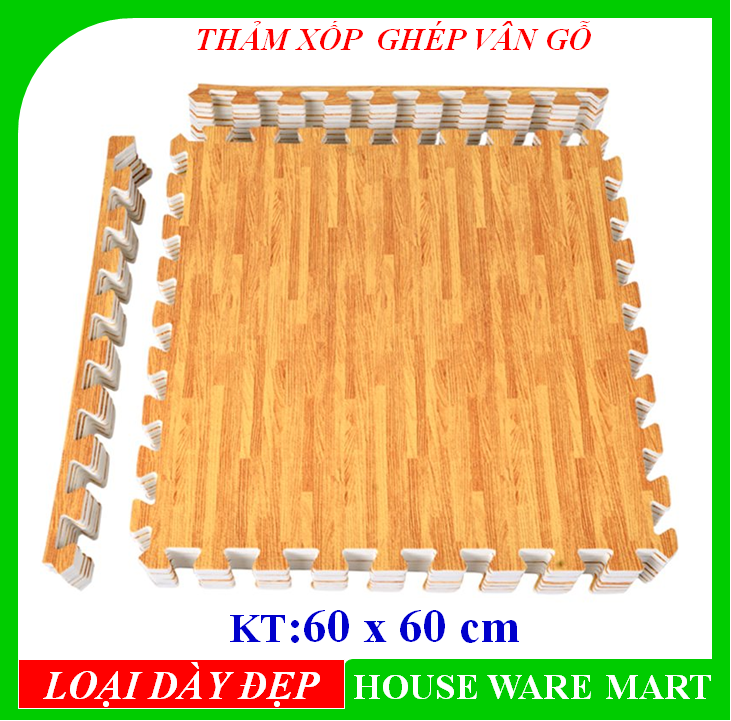 [ COMBO 4 TẤM - LOẠI DÀY ĐẸP ] Thảm xốp ghép vân gỗ kích thước 60 x 60 cm