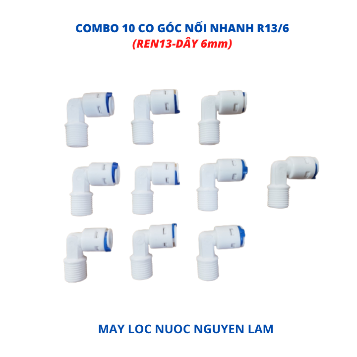 (HCM) Combo 10 Cút Nối Ren13 Dây 6mm-(Cút Góc Nối Nhanh Ren13/6)