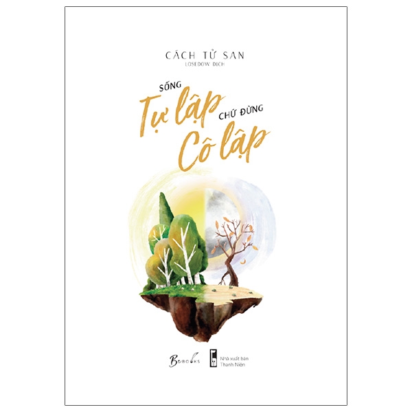 Fahasa - Sống Tự Lập Chứ Đừng Cô Lập