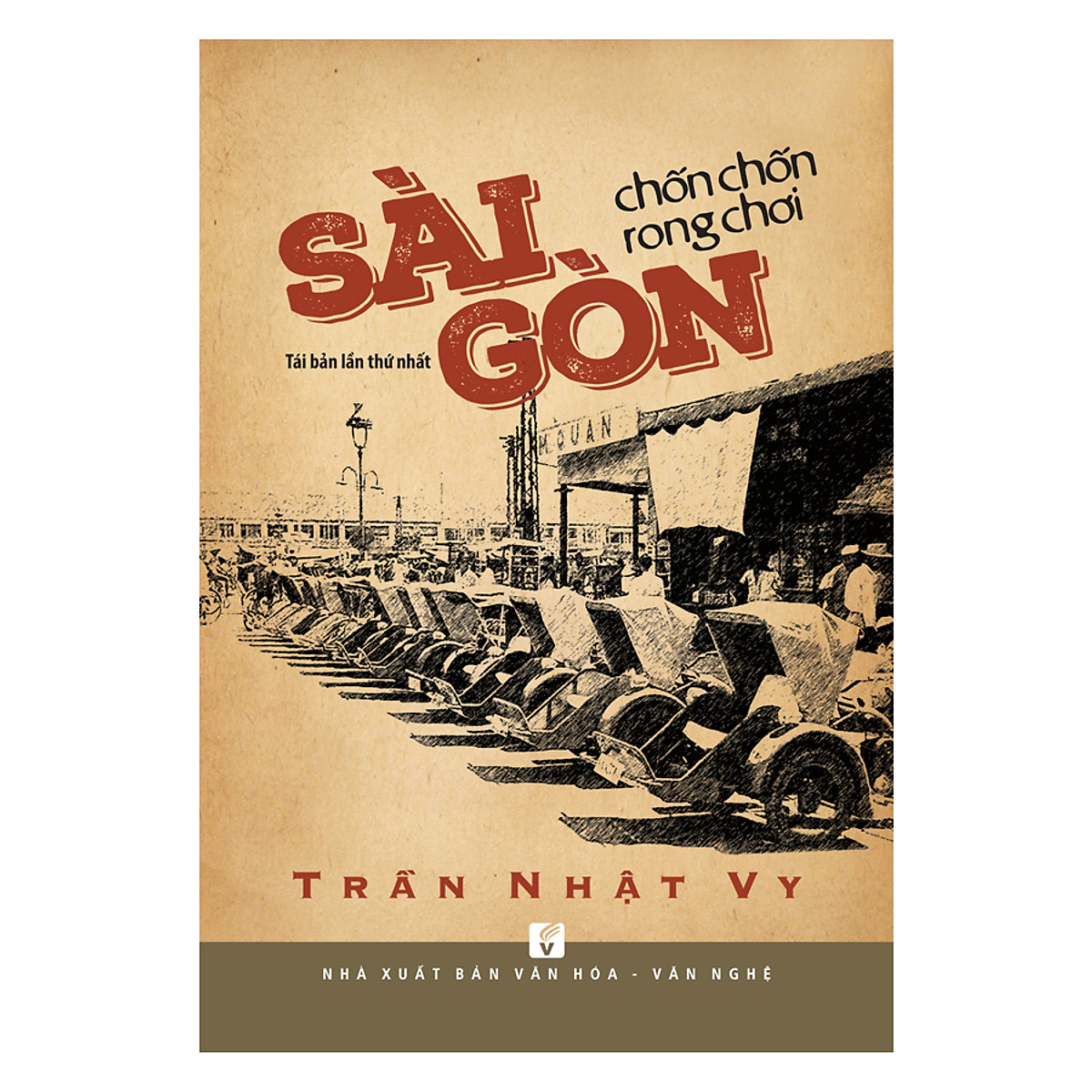 Nxbhcm - sách sài gòn chốn chốn rong chơi
