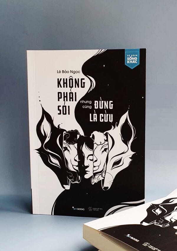 Không Phải Sói Nhưng Cũng Đừng Là Cừu