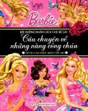 Barbie - Câu chuyện về những nàng công chúa - Dũng cảm thực hiện ước mơ - Disney