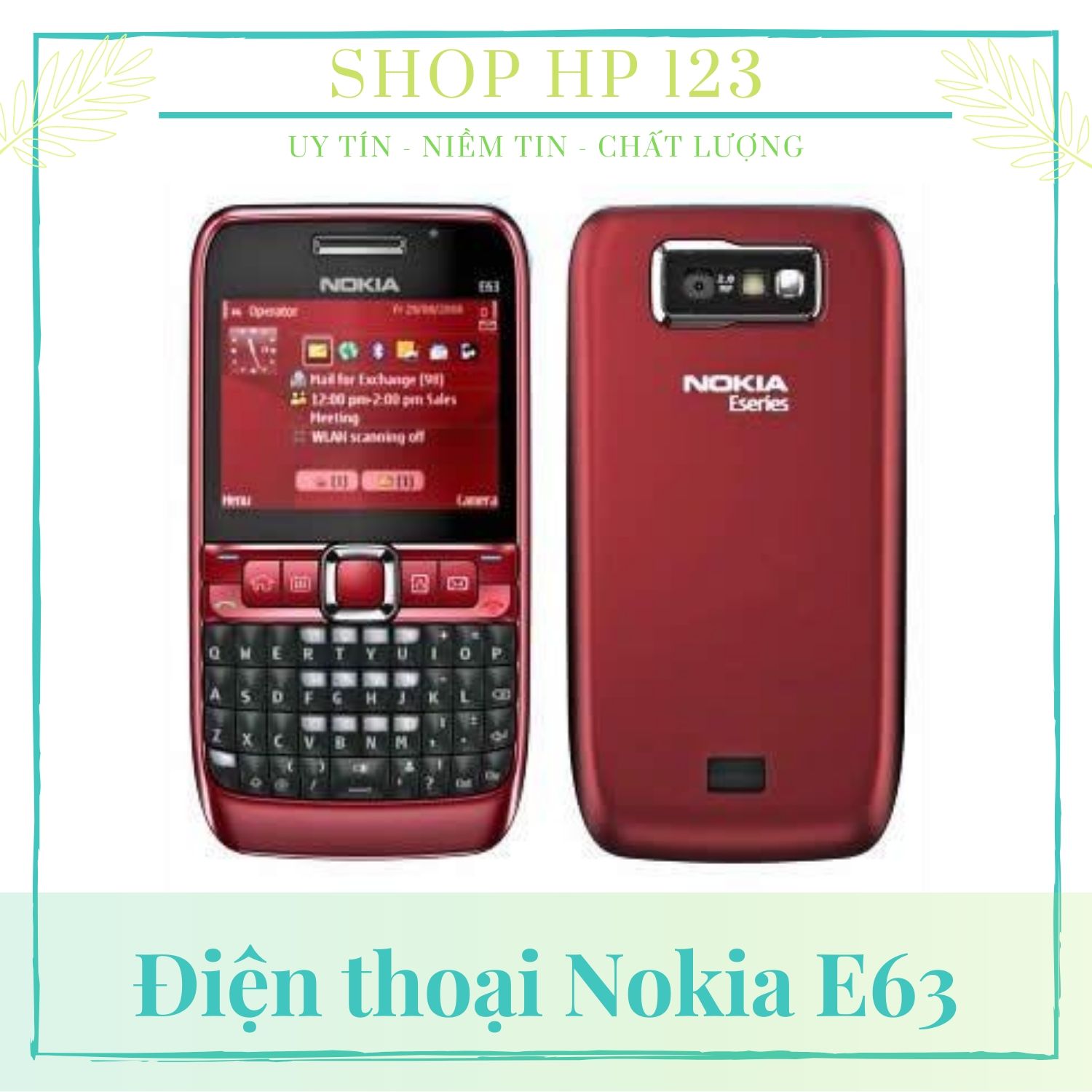 Điện thoại Nokia E63 | Siêu đẹp siêu chất, phong thái doanh nhân
