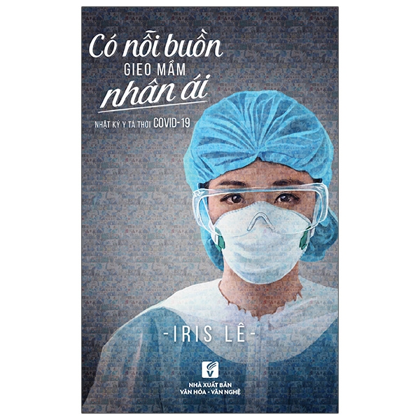 Fahasa - có nỗi buồn gieo mầm nhân ái - nhật ký y tá thời covid -19